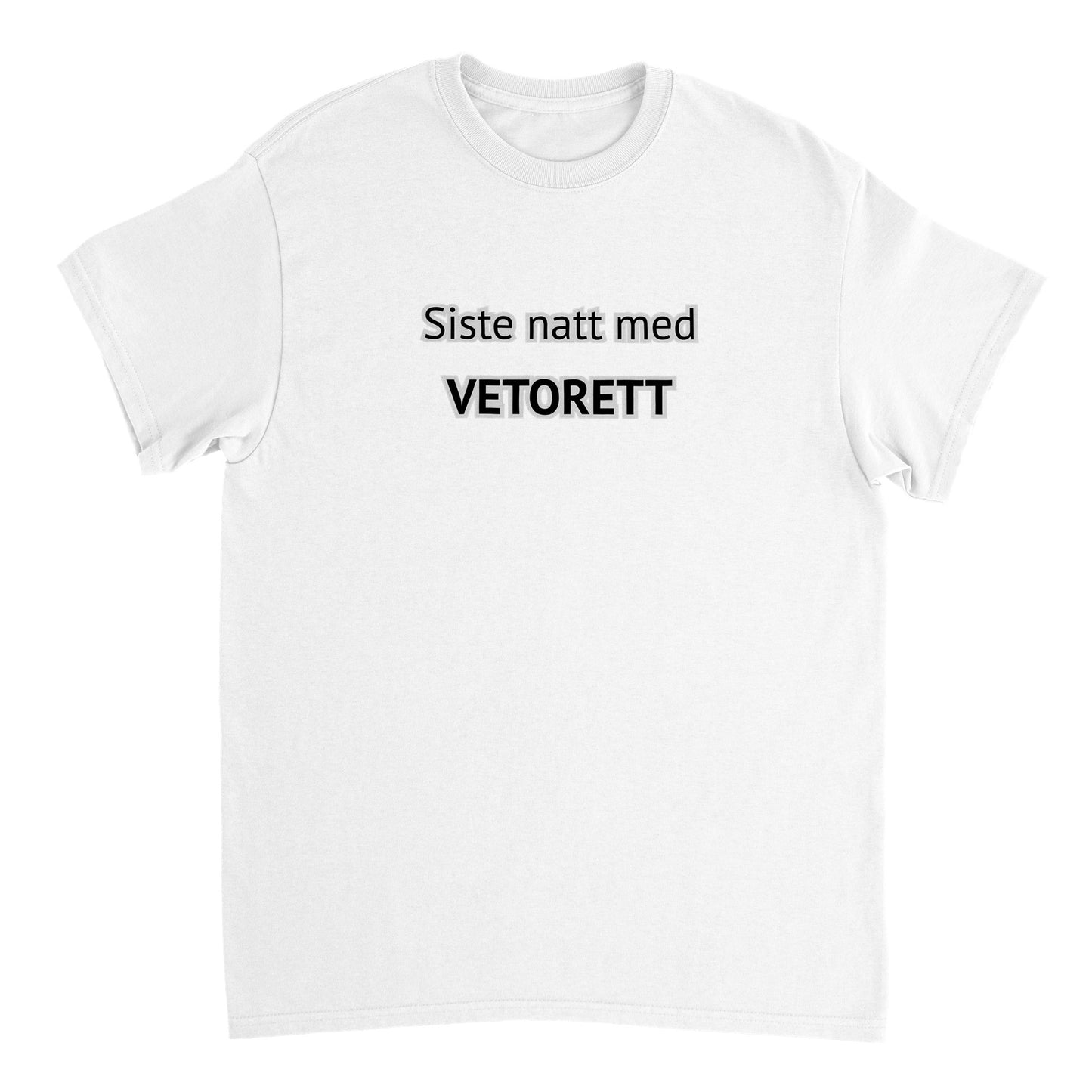 T-skjorte - "Siste natt med vetorett"