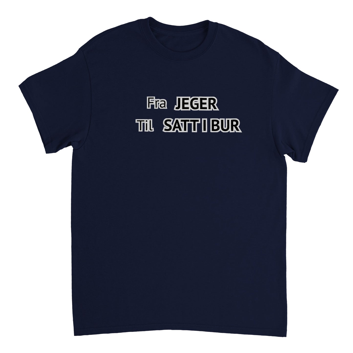 T-skjorte - "Fra jeger til satt i bur"