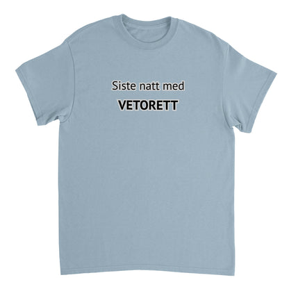 T-skjorte - "Siste natt med vetorett"